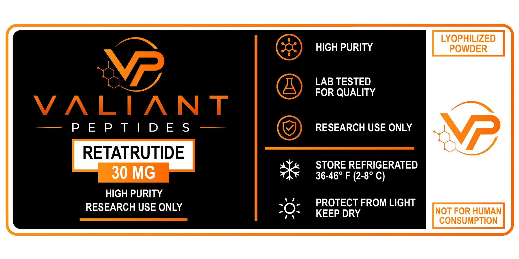 Valiant vial label for Retatrutide 30 mg, showing high purity, lab tested, research use only, storage at 36 to 46 degrees Fahrenheit, protect from light and keep dry, lyophilized powder and not for human consumption.